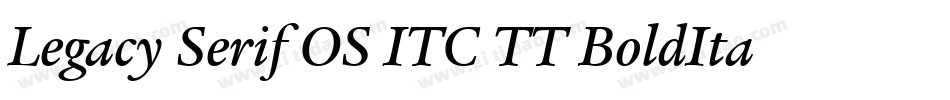 Legacy Serif OS ITC TT BoldIta字体转换